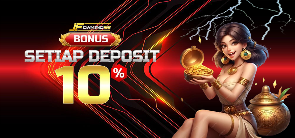 Bonus deposit 10%